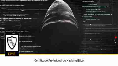 El Certificado profesional de hacking ético ya está tu alcance